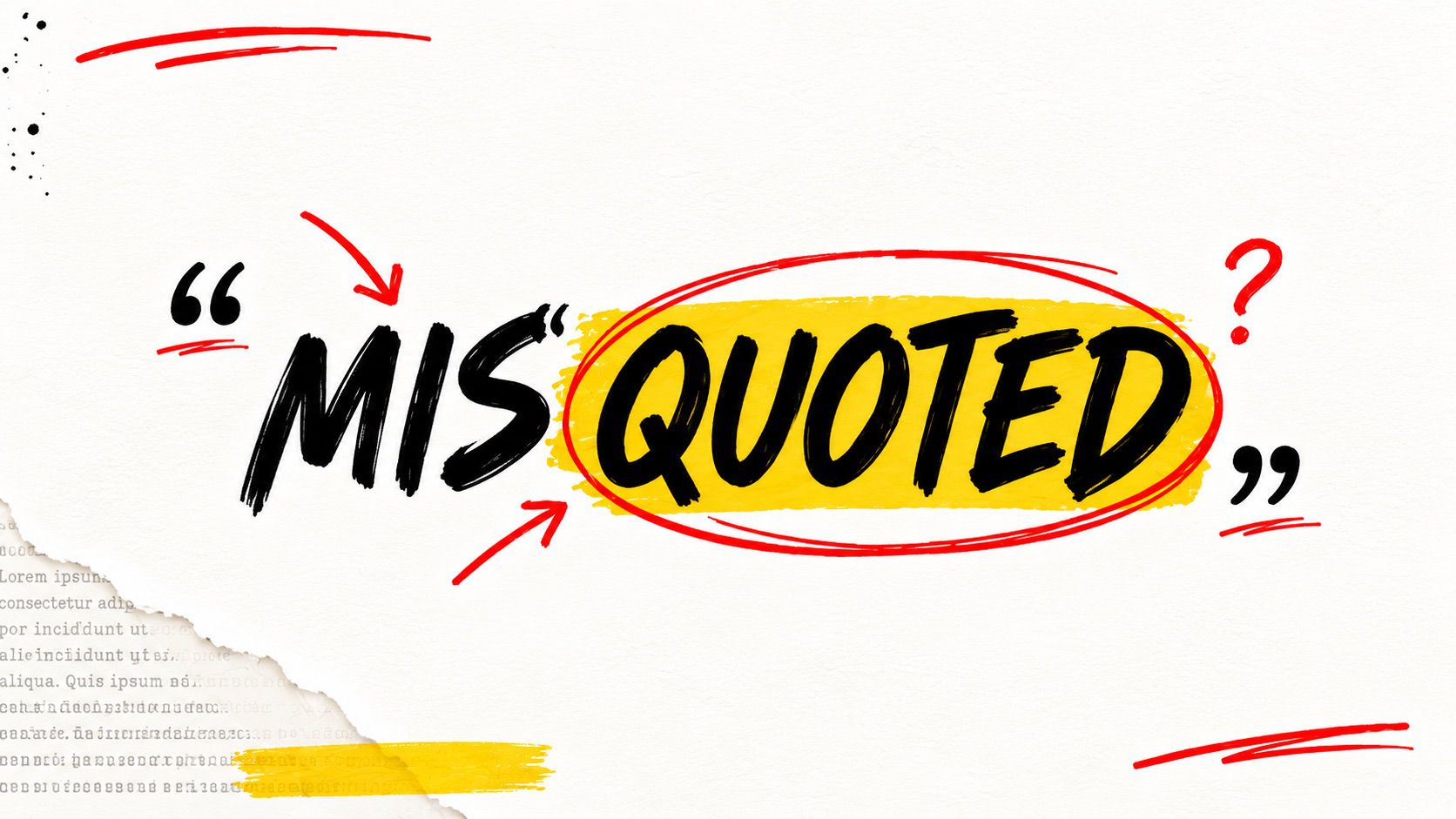 Misquoted