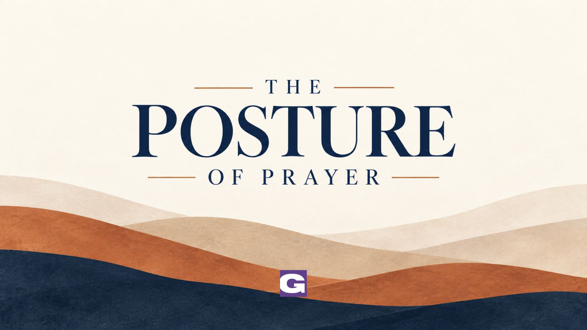 The Posture of Prayer